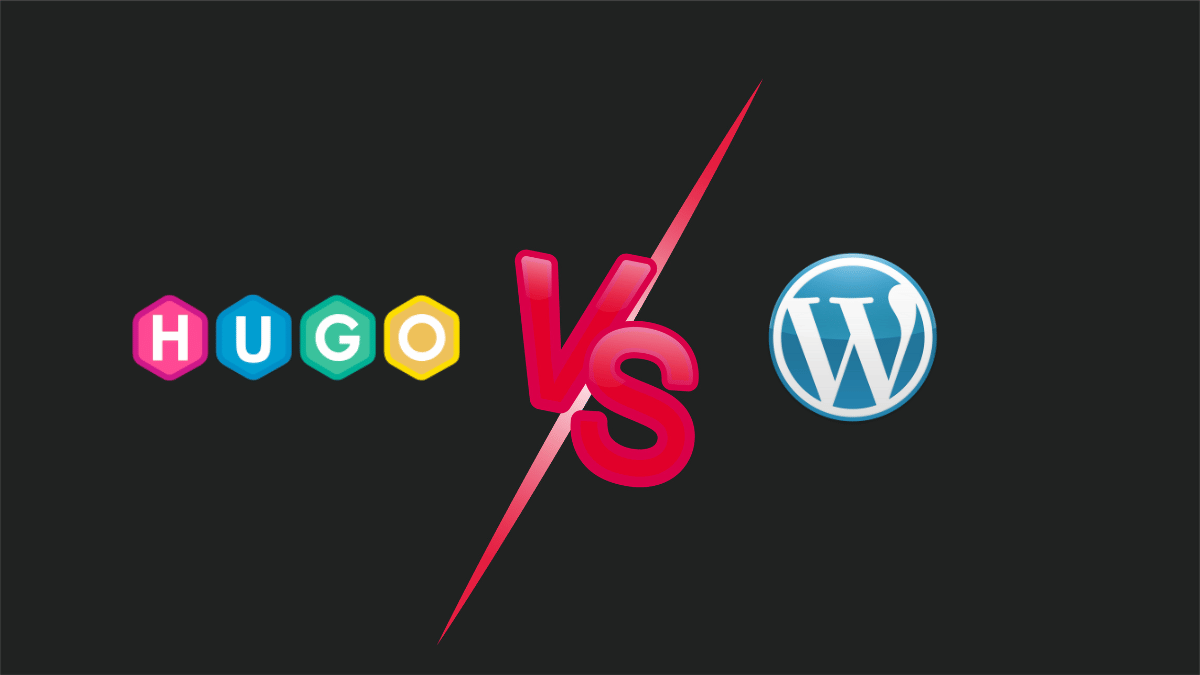 6 Compelling Reasons I Switched from WordPress to Hugo